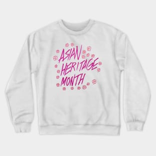 Asian Heritage Month Crewneck Sweatshirt